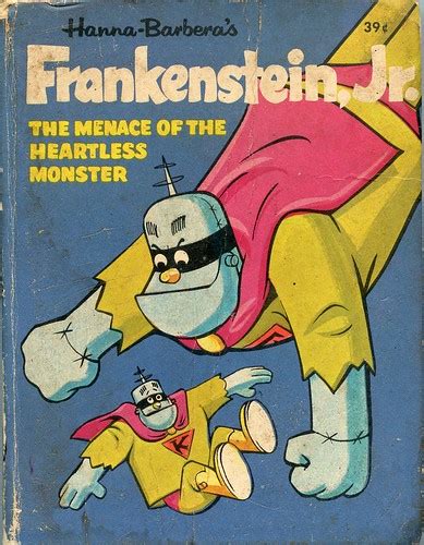 Frankenstein Jr The Menace Of The Heartless Monster Flickr