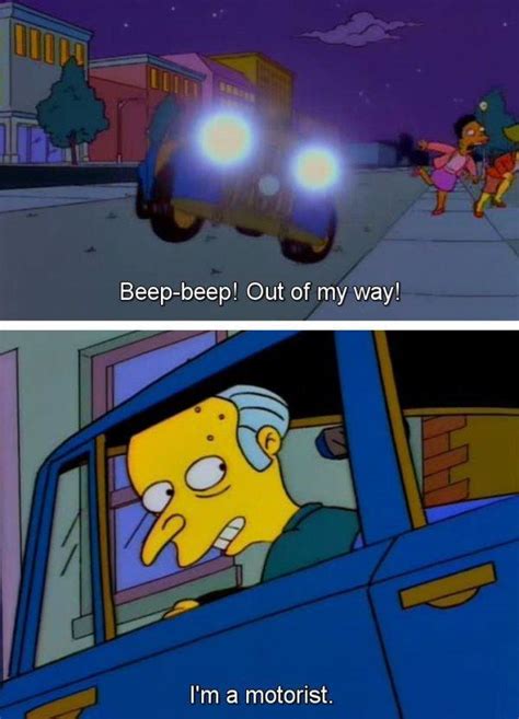 Driving without a license is a serious offense in every state. 24 Mr. Burns Quotes That Will Make You Thankful For The ...