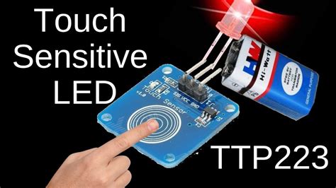 Ttp223 Touch Sensor Tutorial Without Microcontroller Youtube