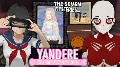 Investigating The 7 Mysteries Of Akademi High Yandere Simulator Youtube