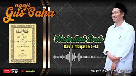 Gus Baha Nashaihul Ibad Bab Maqalah Jogja November