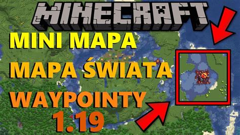 Jak PobraĆ Mini Mape Mape Świata Oraz Waypointy Do Minecraft 119 1