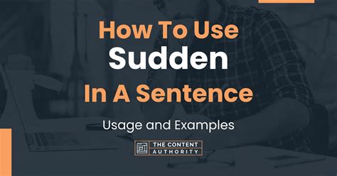 How To Use Sudden In A Sentence Usage And Examples