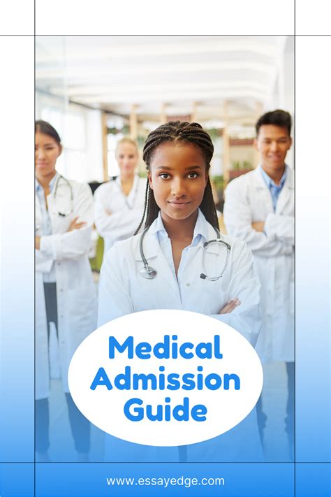 Medical Admission Guide By Essayedge In 2021 Admissions Medical