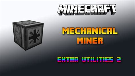 Mechanical Miner 🔧 Minecraft Extra Utilities 2 Tutorial 🔧 Deutsch