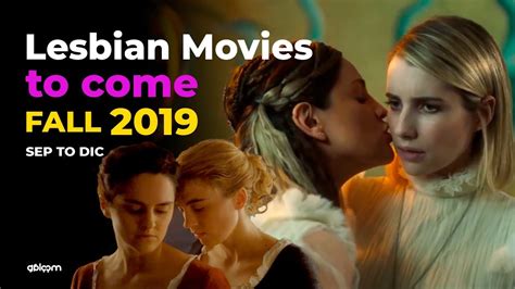 Upcoming Lesbian Movies Fall And Winter 2019 Oml Television Queer Film Television And