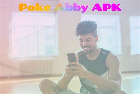 Poke Abby Apk Download Official 2023