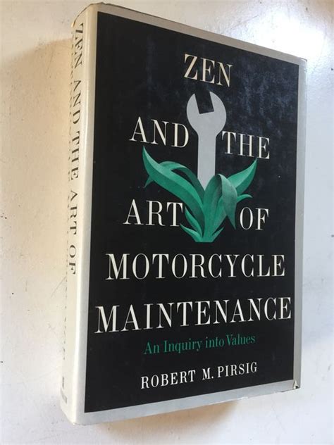 Robert M Pirsig Zen And The Art Of Motorcycle Maintenance 1974