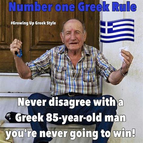 Pin By Mary B On You Know You Re Greek When Funny Greek Greek Memes Greek Quotes