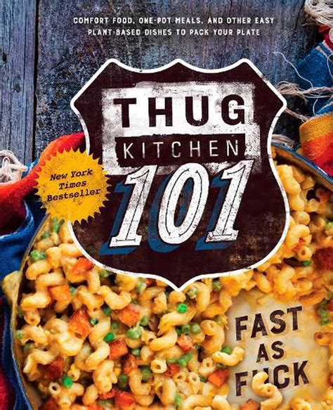 Thug Kitchen 101 Fast As Fuck By Thug Kitchen Hardcover