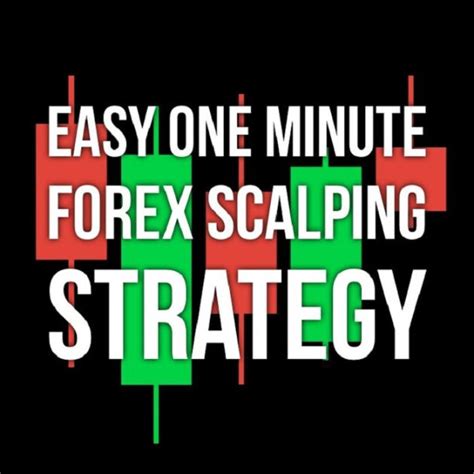 Forex Trading One Minute Strategy Best Forex Trading System