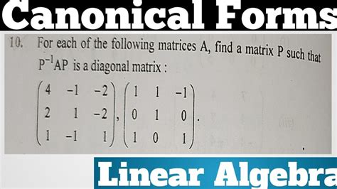 Q10 How To Find A Matrix P Such That P⁻¹ap Is A Diagonal Matrixwhere