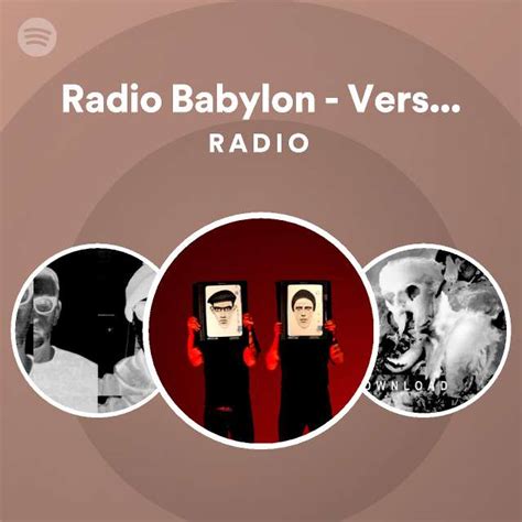 Radio Babylon Version Galore Radio Spotify Playlist