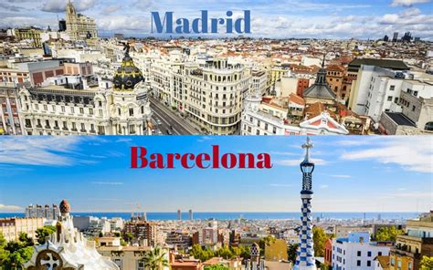 El barcelona aterriza en madrid con el objetivo firme de dar el salto al liderato. Madrid o Barcelona. ¿Cuál elegir? - Nata Way