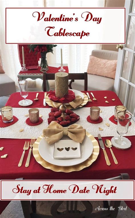 Valentine S Day Tablescape For A Stay At Home Date Night Valentines