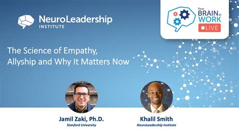 Your Brain At Work Live 13 The Science Of Empathy Allyship And