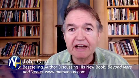 Bestselling Author John Gray On His New Book Beyond Mars And Venus John