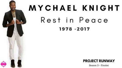 Project Runway Designer Mychael Knight Passes Away At 39 Youtube