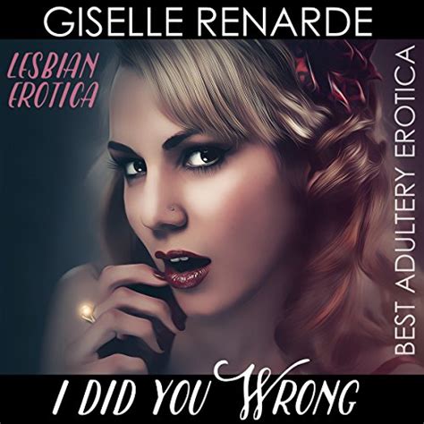 I Did You Wrong Lesbian Erotica By Giselle Renarde Audiobook Audible Com Au