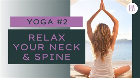 Yoga Relaxing Your Neck And Spine Prime Women Day Fitness