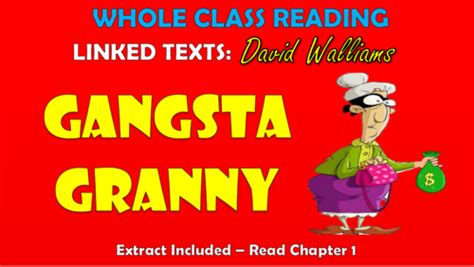 Gangsta Granny Whole Class Reading Session Teaching Resources