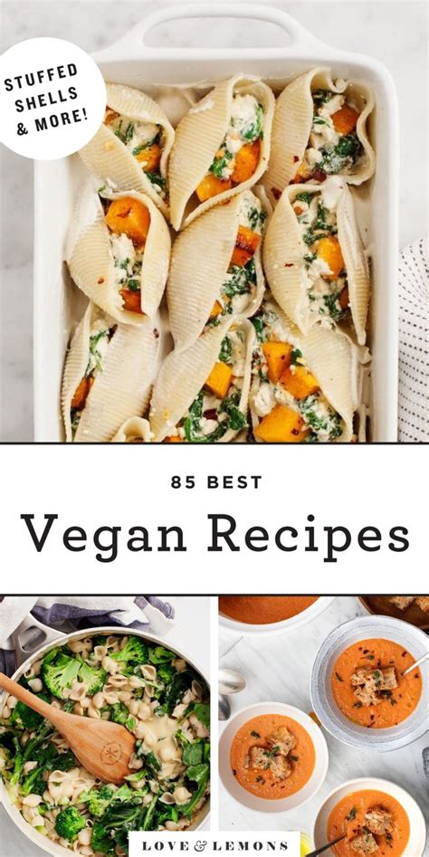 85 best vegan recipes love and lemons recipe best vegan recipes vegan recipes easy vegan