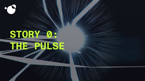 Story 0 The Pulse Youtube
