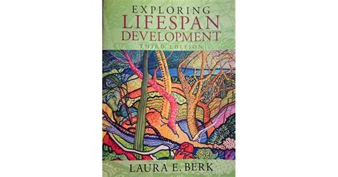 Exploring Lifespan Development By Laura E Berk