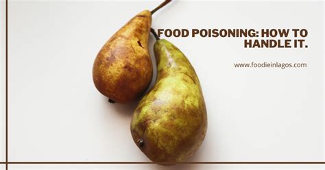 Food Poisoning Remedies And Solutions