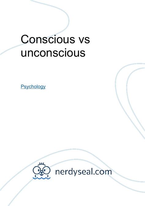 Conscious Vs Unconscious 579 Words Nerdyseal