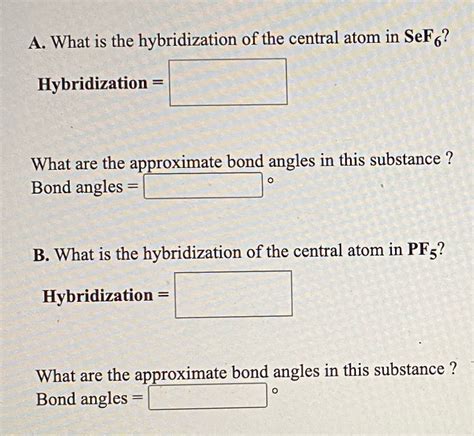 What Is The Hybridization Of The Se Atom In Sef6