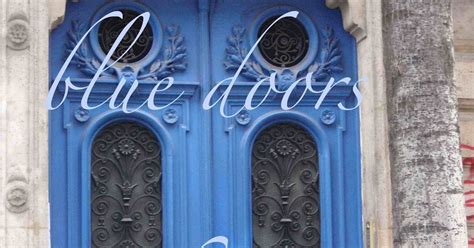 Botanic Bleu Blue Doors In France