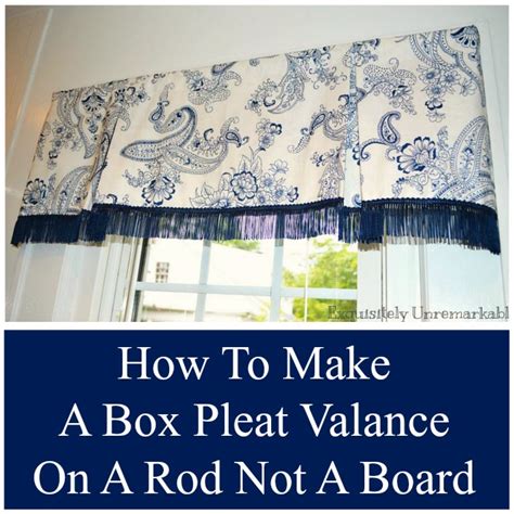 How To Make A Box Pleat Valance Exquisitely Unremarkable