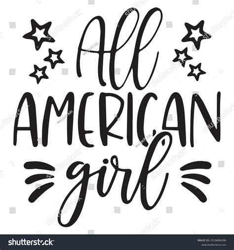 All American Girl Background Inspirational Quotes Stock Vector Royalty Free 2126606396