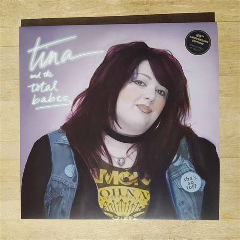 Out Now Tina And The Total Babes Shes So Tuff Lp 20th Anniversary