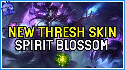 New Thresh Skin Spirit Blossom Thresh High Elo Gameplay League Of