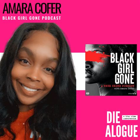 amara cofer black girl gone podcast — rebekah sebastian
