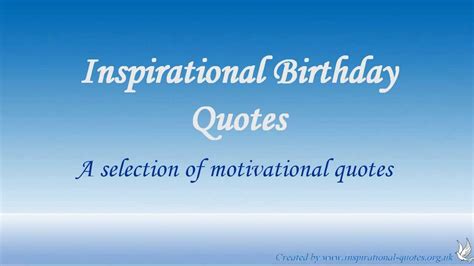 Inspirational Quotes About Birthdays QuotesGram