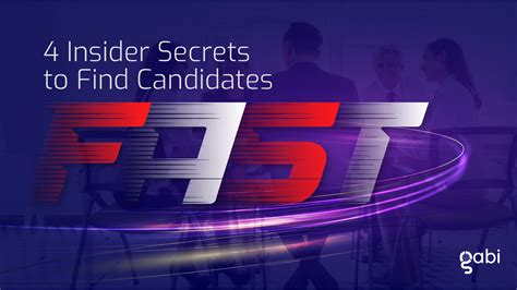 4 Insider Secrets to Find Candidates Fast - GABI