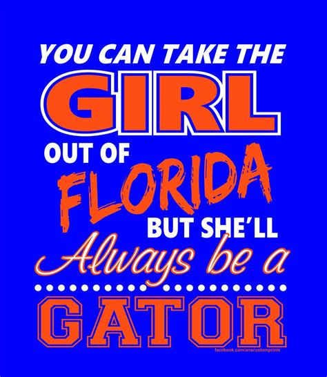 Always Be A Gator T Shirt You Can Take The Girl Out Of Etsy In 2021