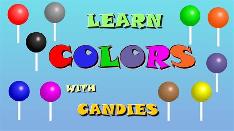 Learn Colors With Candies Youtube