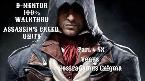 Assassin S Creed Unity 100 Walkthrough Venus Nostradamus Enigma YouTube