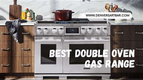 The Double Oven Gas Ranges Of 2023