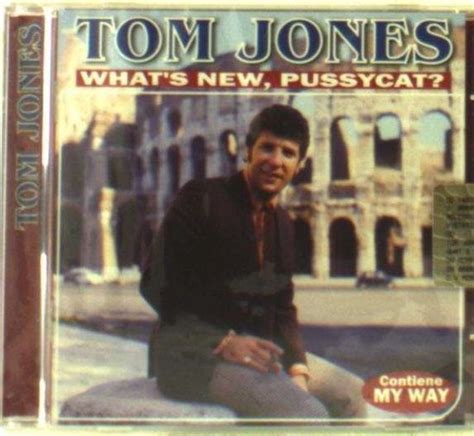Tom Jones · Whats New Pussycat Cd 2014