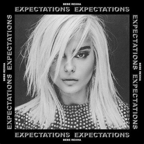 Expectations Bebe Rexha Mp3 Buy Full Tracklist