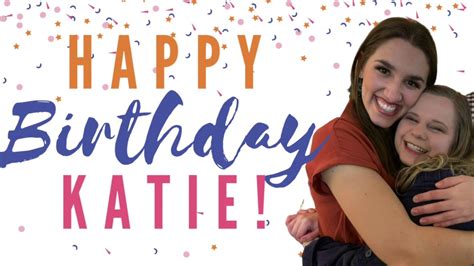 Happy Birthday Katie Youtube