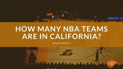 How Many Nba Teams Are In California Hoops Addict