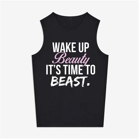 Wake Up Beauty Its Time To Beast Printed Womens Vest