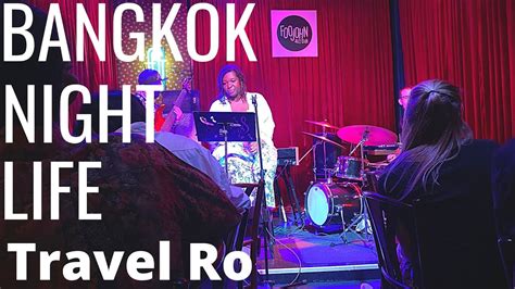 Bangkok Nightlife Jazz Lounge Bar Jazz Classics And Rooftop