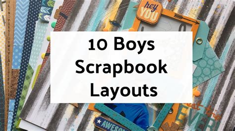 10 Boys Scrapbook Layout Ideas Layout Share Youtube